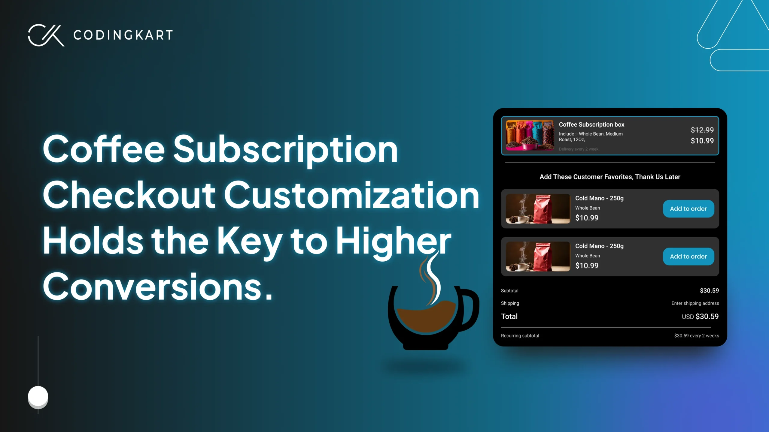 Coffee Subscription Checkout Customization Holds the Key to Higher Conversions.