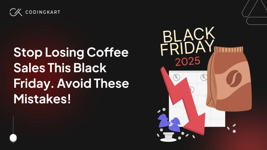 5 Coffee eCommerce Black Friday Mistakes to Avoid for Higher Conversions
