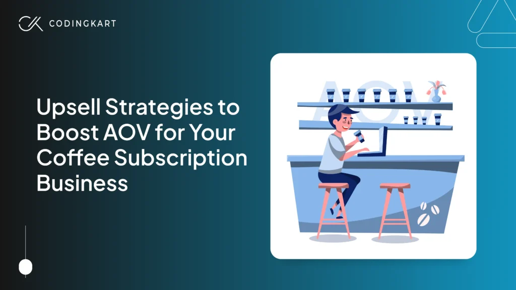 4 Smart Upsells Strategies to Increase Average Order Value 