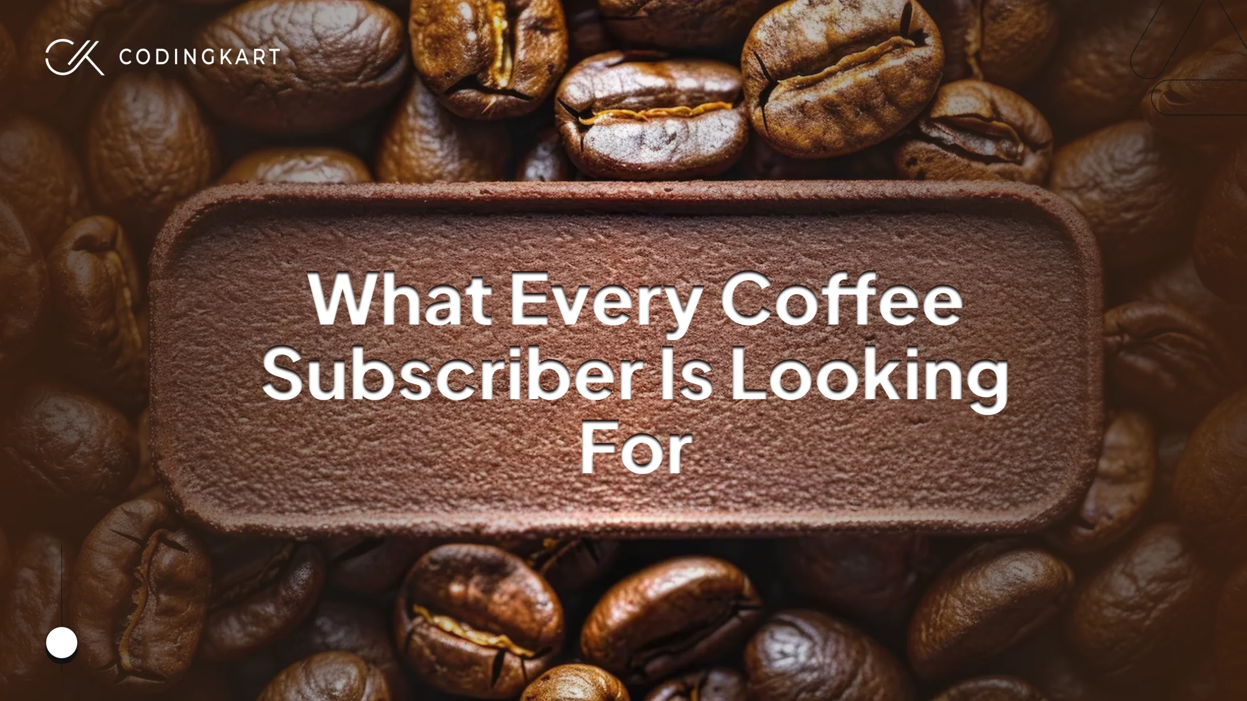 What Every Coffee Subscriber Is Looking For