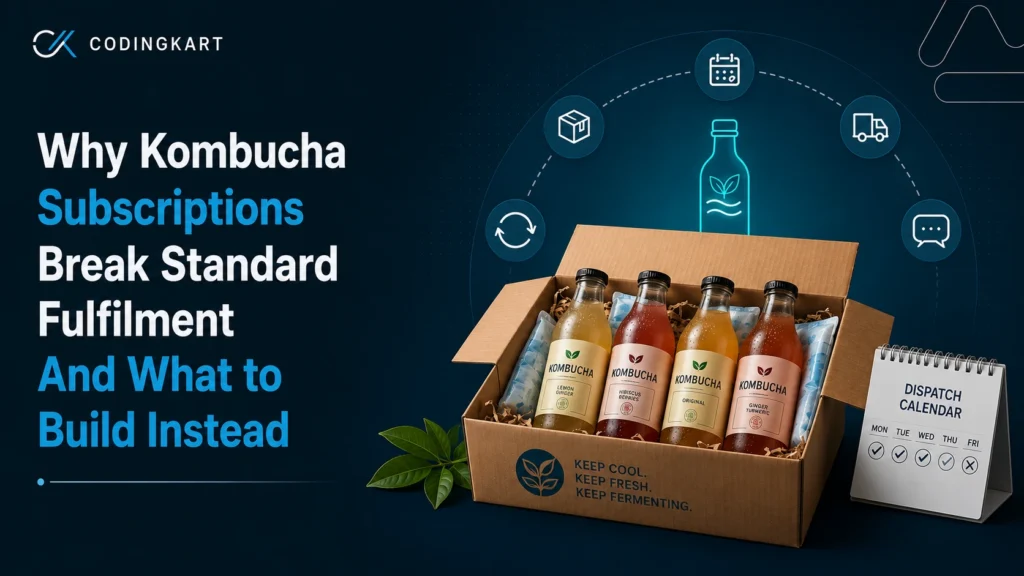 Why Kombucha Subscriptions Break Standard Fulfilment And What to Build Instead