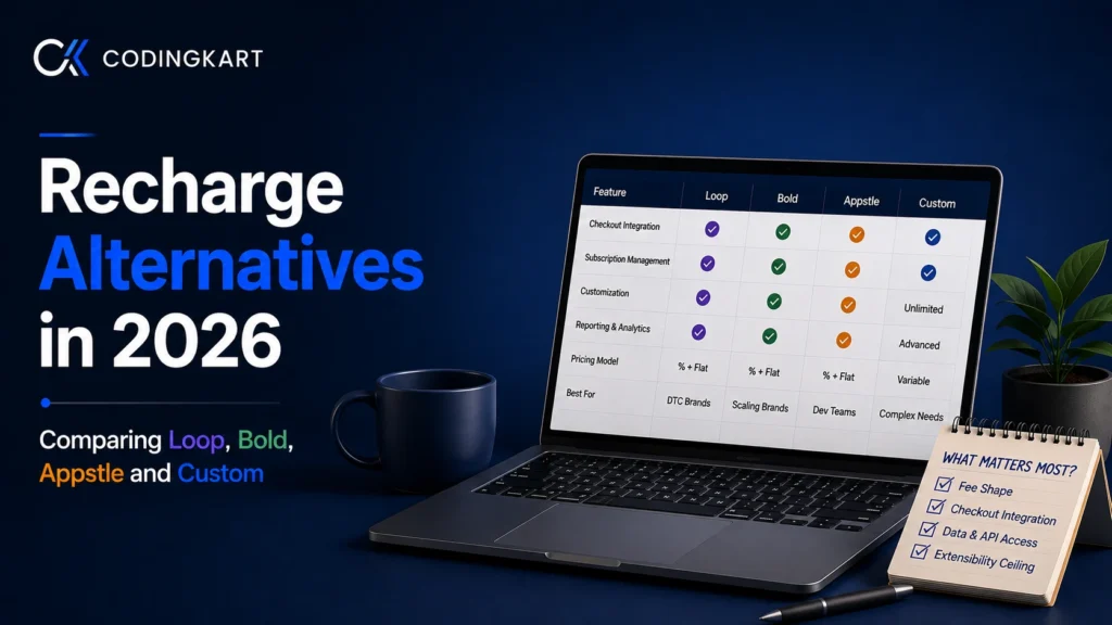 Recharge Alternatives in 2026 Comparing Loop, Bold, Appstle and Custom