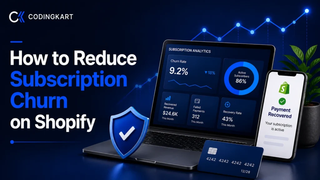How to Reduce Subscription Churn on Shopify: The Payments Layer Nobody Writes About